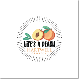 Life's a Peach Hartwell, Georgia Posters and Art
